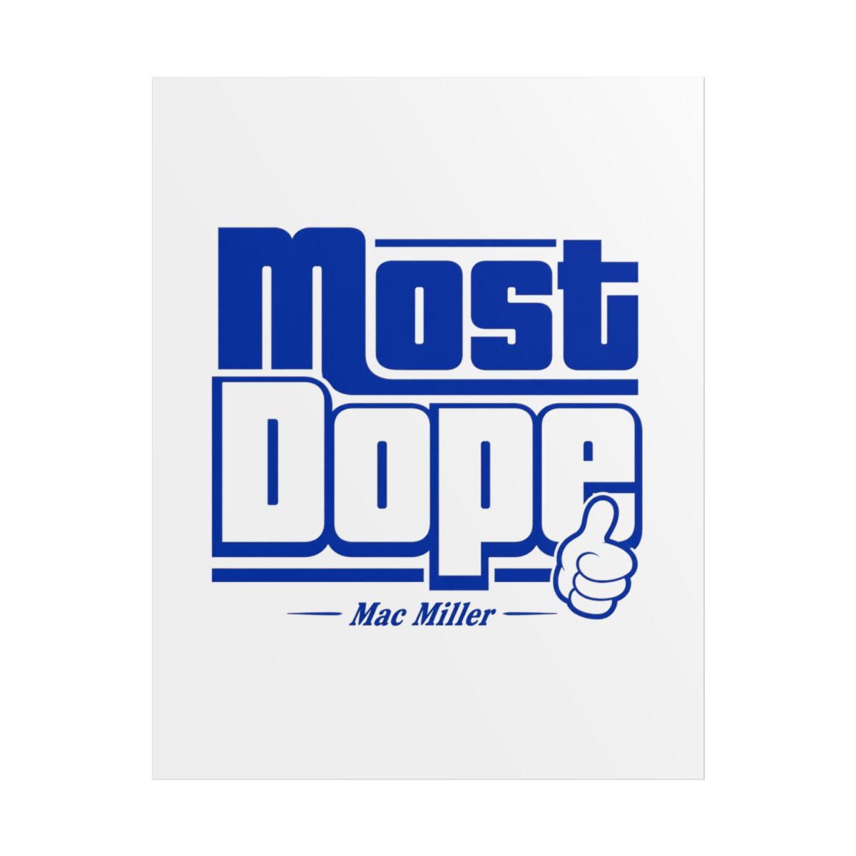 Mac Miller "Most Dope" Poster - alternate angle 1, merchandise