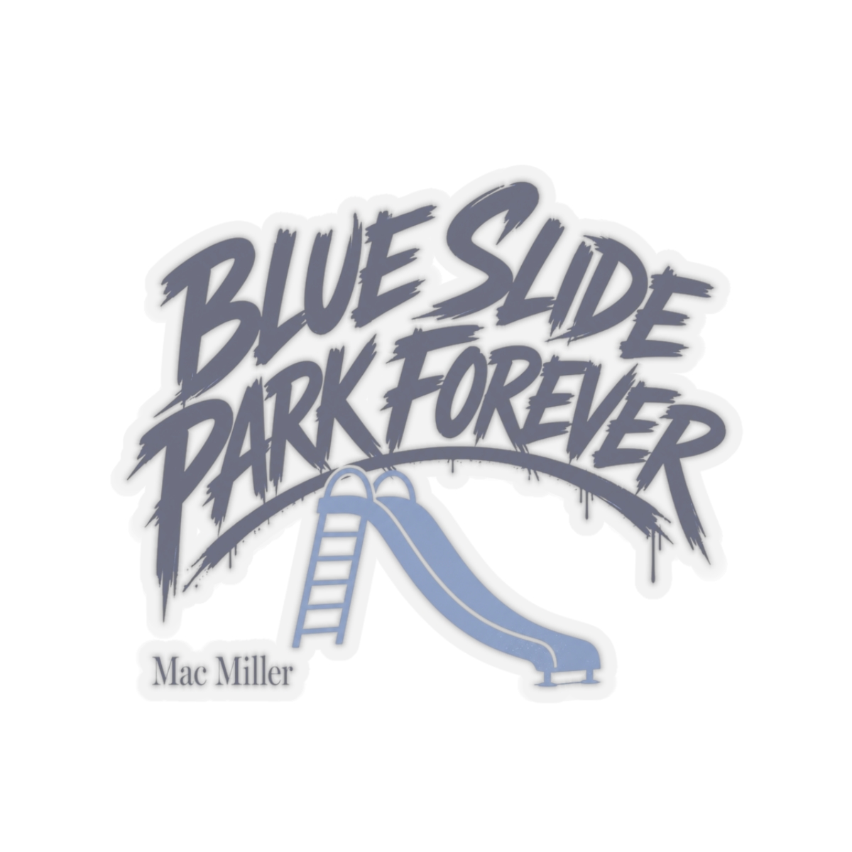 Mac Miller "Blue Slide Park Forever" Sticker